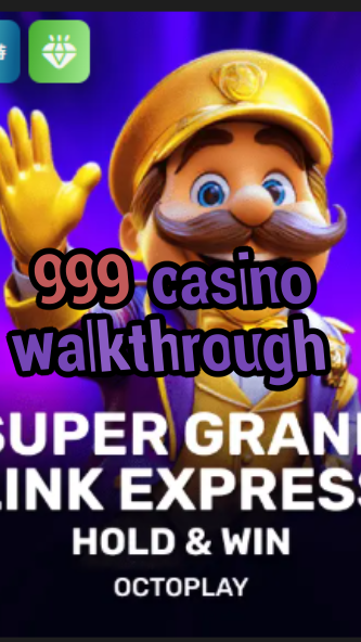 999 casino walkthrough-w4cy2mdjlx2bf.com